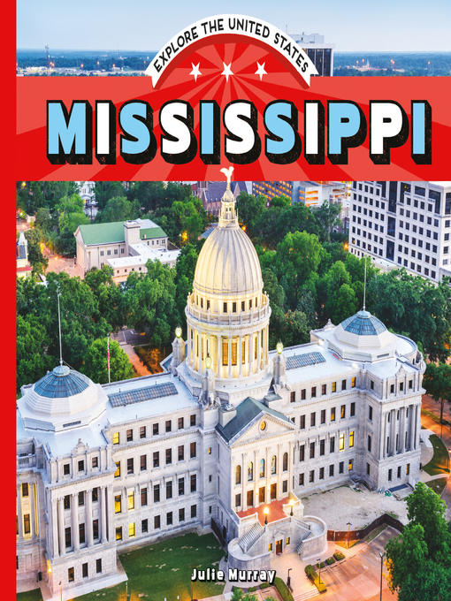 Title details for Mississippi by Julie Murray - Available